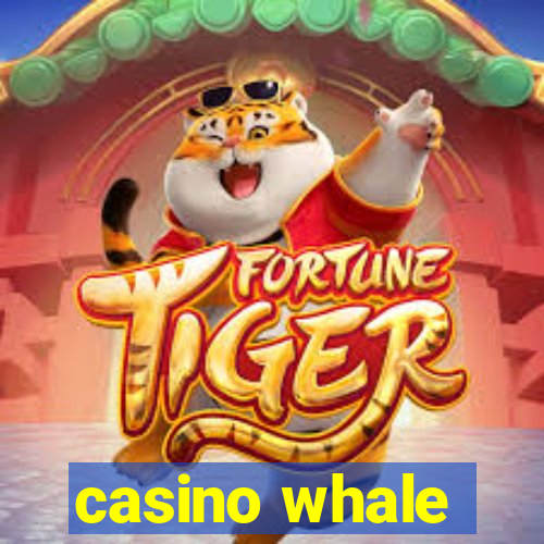 casino whale